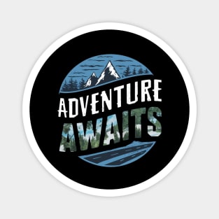 Adventure Awaits camping Magnet